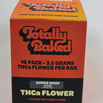 Totally Baked THCa Flower, Superboof, 10-pack box of 3.5 gram bags